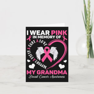I Wear Pink In Memory Of My Grandma Breast Cancer Card