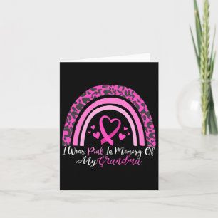 I Wear Pink In Memory Of My Grandma Breast Cancer  Card