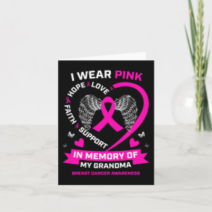 I Wear Pink In Memory Of My Grandma Breast Cancer Card
