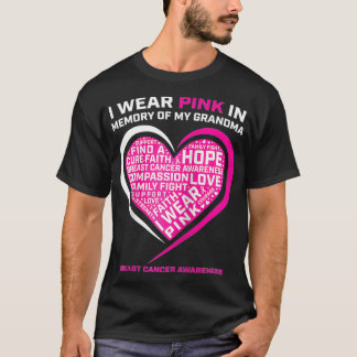 I Wear Pink In Memory Of My Grandma Breast Cancer  T-Shirt