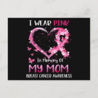 I Wear Pink In Memory Of My Mom Breast cancer Awar