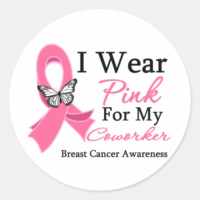 I Wear Pink Ribbon Coworker Breast Cancer Classic Round Sticker (Front)
