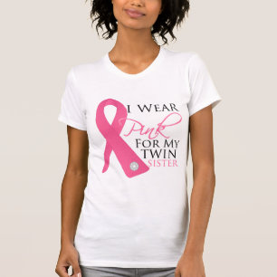 I Wear Pink Twin Sister - Breast Cancer T-Shirt