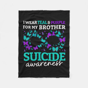 I Wear Purple And Teal For My Brother Suicide Prev Fleece Blanket
