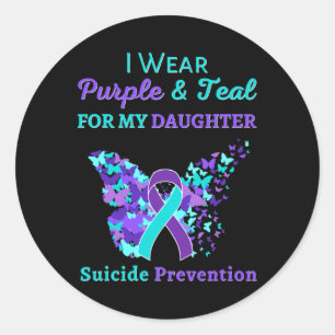 I Wear Purple And Teal For My Daughter Suicide Pre Classic Round Sticker