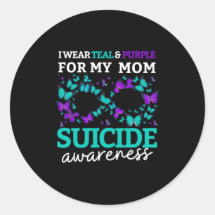 I Wear Purple And Teal For My Moms Suicide Prevent Classic Round Sticker