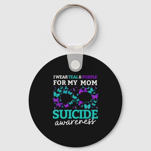 I Wear Purple And Teal For My Moms Suicide Prevent Keychain (Front)