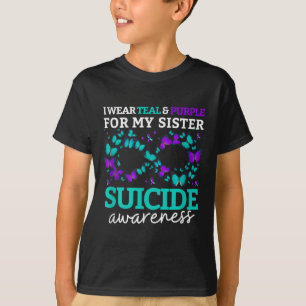 I Wear Purple And Teal For My Sister Suicide Preve T-Shirt
