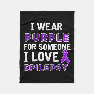 I Wear Purple - Epilepsy Awareness Fleece Blanket