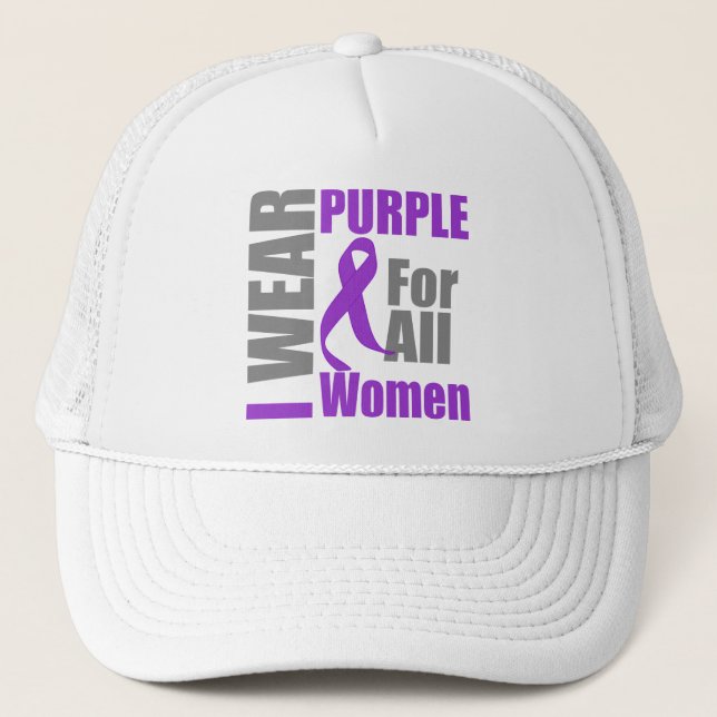 I Wear Purple For All Women Domestic Violence Trucker Hat (Front)