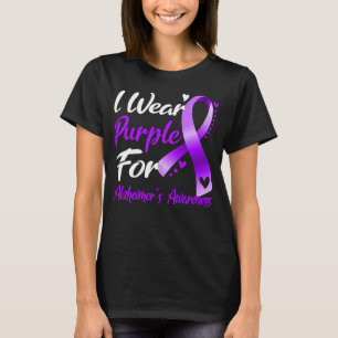 I Wear Purple For Alzheimer’s Awareness T-Shirt