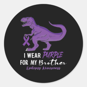 I Wear Purple For Brother Dinosaur Epilepsy Awaren Classic Round Sticker
