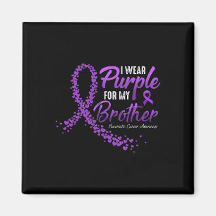 I Wear Purple For BROTHER Pancreatic Cancer Awaren Magnet