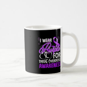 I Wear Purple For Drug Overdose Awareness 2 Coffee Mug