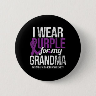 I Wear Purple For Grandma Pancreatic Cancer Awaren 2 Inch Round Button