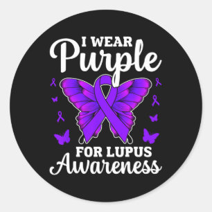 I Wear Purple For Lupus Awareness Month Butterfly  Classic Round Sticker