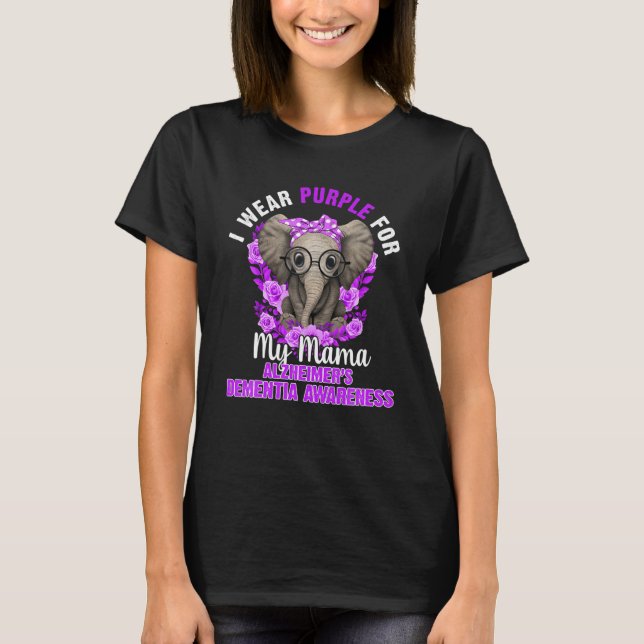 I Wear Purple For Mama Dementia Awareness Elephant T-Shirt (Front)
