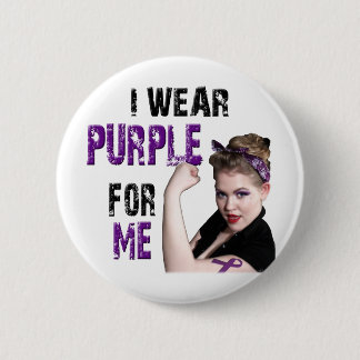 I wear Purple for ME 2 Inch Round Button