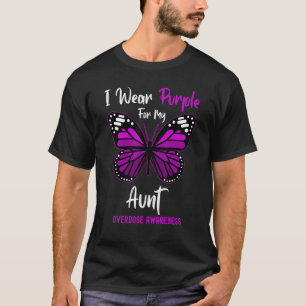 I Wear Purple For My Aunt Overdose Awareness Butte T-Shirt