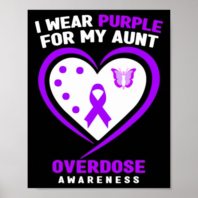 I Wear Purple For My Aunt Overdose Awareness  Poster (Front)