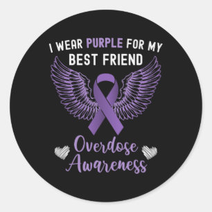 I Wear Purple For My Best Friend Overdose Awarenes Classic Round Sticker