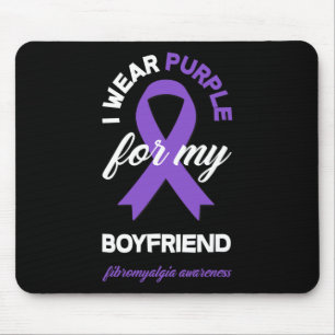 I Wear Purple For My Boyfriend Fibromyalgia Awaren Mouse Pad