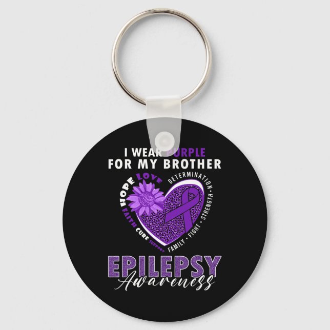 I Wear Purple For My Brother Epilepsy Awareness Su Keychain (Front)