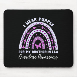 I Wear Purple For My Brother In Law Overdose Aware Mouse Pad