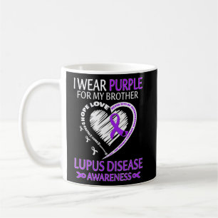I Wear Purple For My Brother Lupus Disease Awarene Coffee Mug