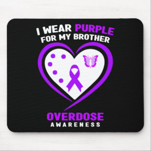 I Wear Purple For My Brother Overdose Awareness 2 Mouse Pad
