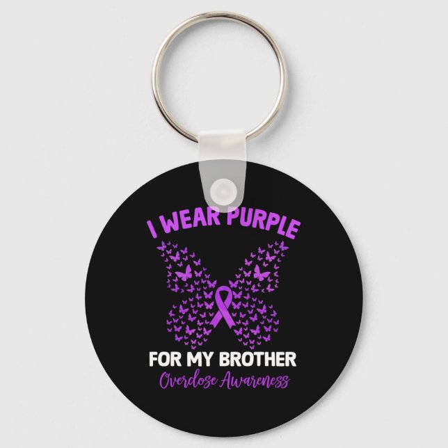 I Wear Purple For My Brother Overdose Awareness Bu Keychain (Front)