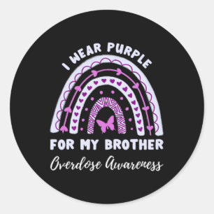 I Wear Purple For My Brother Overdose Awareness Ra Classic Round Sticker
