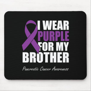 I Wear Purple For My Brother Pancreatic Cancer Awa Mouse Pad