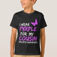 I Wear Purple for my Cousin Butterfly Epilepsy Awa
