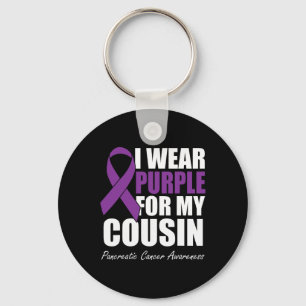 I Wear Purple For My Cousin Pancreatic Cancer Awar Keychain