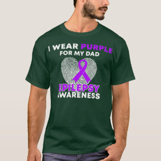 I Wear Purple For My Dad Epilepsy Awareness T-Shirt