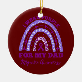 I Wear Purple For My Dad Migraine Awareness Ceramic Ornament