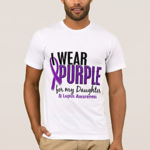 I Wear Purple For My Daughter 10 Lupus T-Shirt