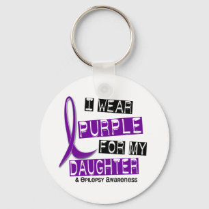 I Wear Purple For My Daughter 37 Epilepsy Keychain