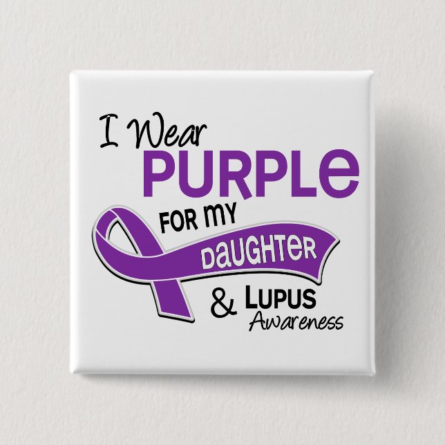 I Wear Purple For My Daughter 42 Lupus 2 Inch Square Button (Front)