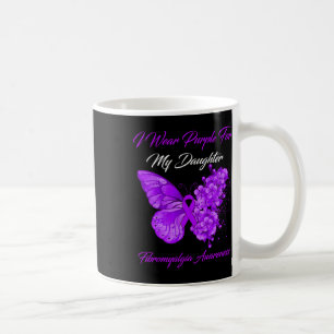 I Wear Purple For My Daughter Fibromyalgia Warrior Coffee Mug