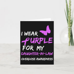 I Wear Purple For My Daughter-in-law Overdose Awar Card