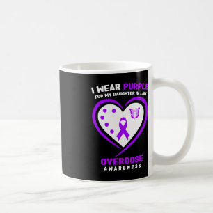 I Wear Purple For My Daughter In Law Overdose Awar Coffee Mug