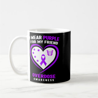I Wear Purple For My Girlfriend Overdose Awareness Coffee Mug
