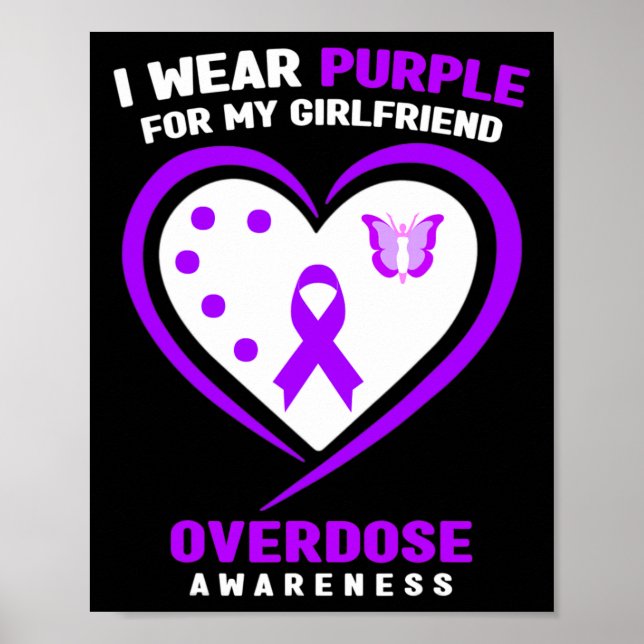 I Wear Purple For My Girlfriend Overdose Awareness Poster (Front)