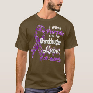 I wear Purple for my Granddaughter Lupus Awarenes T-Shirt