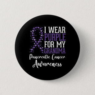 I Wear Purple For My Grandma Pancreatic Cancer Awa 2 Inch Round Button