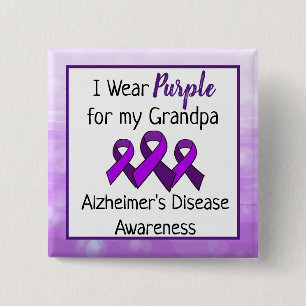 I Wear Purple for My Grandpa Alzheimer's Disease   2 Inch Square Button