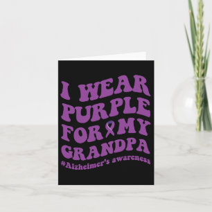 I Wear Purple For My Grandpa  Card