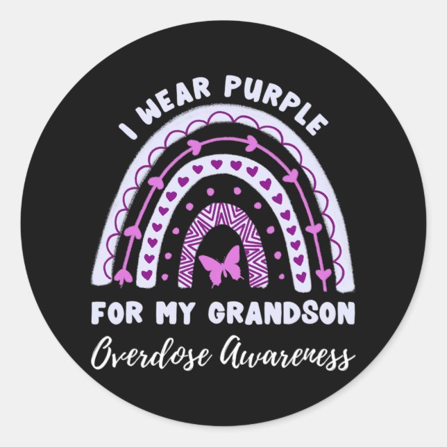 I Wear Purple For My Grandson Overdose Awareness R Classic Round Sticker (Front)